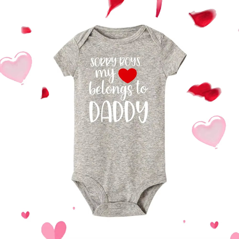 Sorry Boys My Heart Belongs to Daddy Newborn Baby Bodysuit Toddler Gender Neutral Baby Stuff Girls Clothes Valentine'S Day Gifts