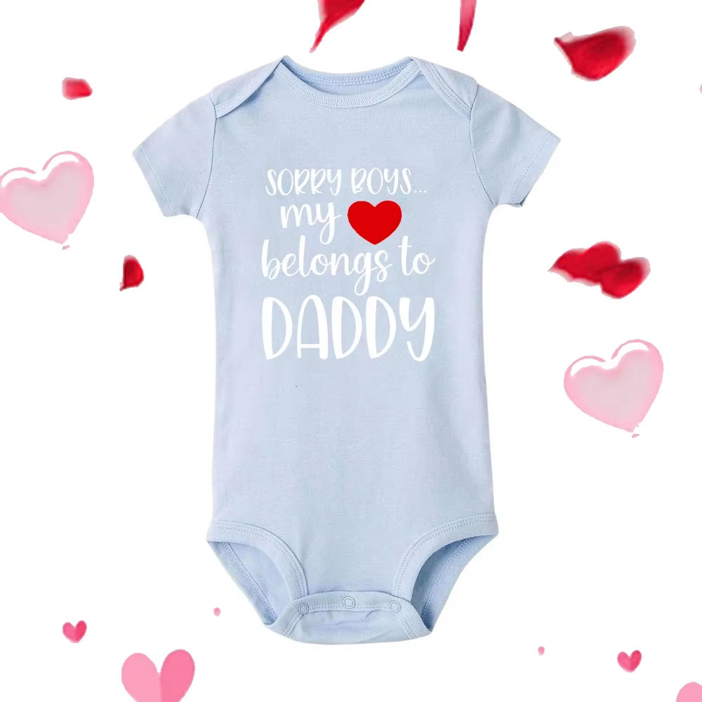 Sorry Boys My Heart Belongs to Daddy Newborn Baby Bodysuit Toddler Gender Neutral Baby Stuff Girls Clothes Valentine'S Day Gifts