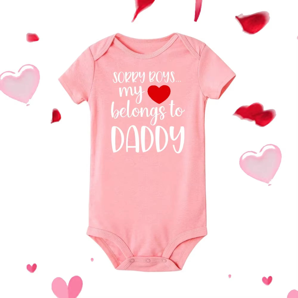 Sorry Boys My Heart Belongs to Daddy Newborn Baby Bodysuit Toddler Gender Neutral Baby Stuff Girls Clothes Valentine'S Day Gifts
